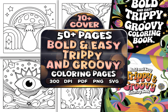 Bold & Easy Trippy Groovy Coloring Graphics Freebies