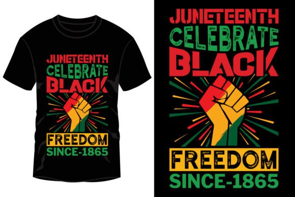 Juneteenth Celebrate Black Freedom Since