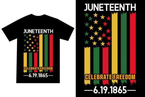 Juneteenth Celebrate Freedom Graphics & T-Shirt Designs